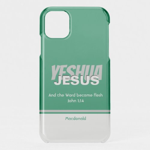 Word Became Flesh Jesus Yeshua Custom Green iPhone 11 Case