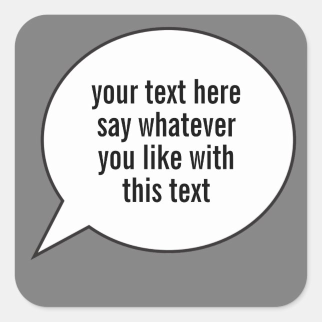 Word Bubble Speech Ballon with your words Square Sticker (Front)