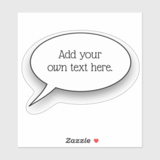 Word Bubble with Your Own Text Sticker