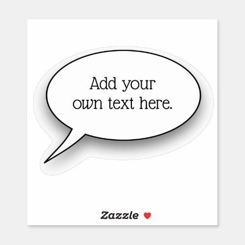 Word Bubble with Your Own Text Sticker