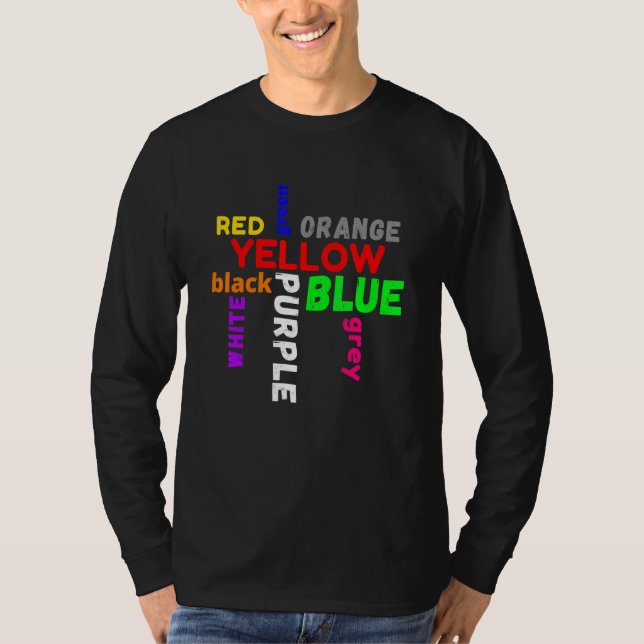 word game saying colours colourful confusion T-Shirt (Front)