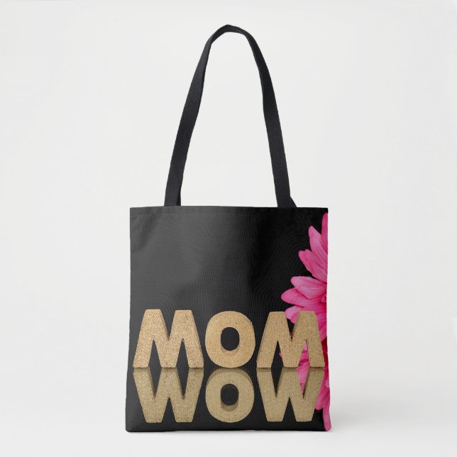 word Mom and Wow with daisy Tote Bag (Front)