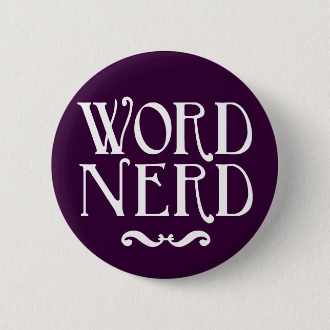 Word Nerd Pinback Button (Front)