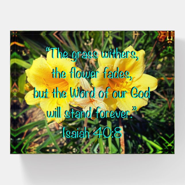 Word of Our God Isaiah 40:8 Paperweight (Front)