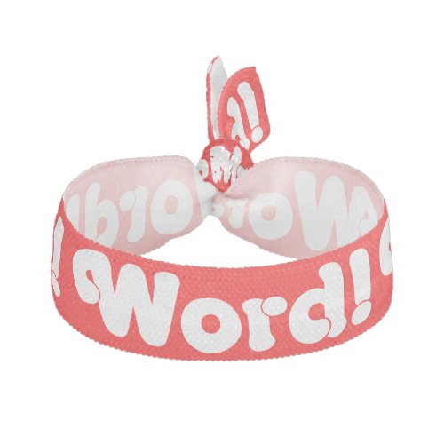 Word Ribbon Hair Tie