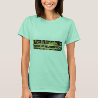 Word Up Reunion 2017 Shirt