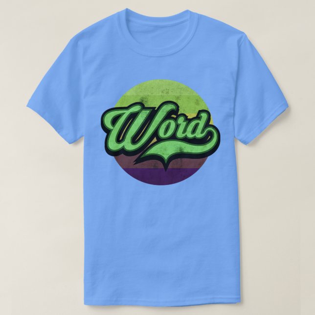 Word Up T-Shirt (Design Front)