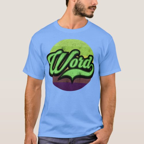 Word Up T_Shirt