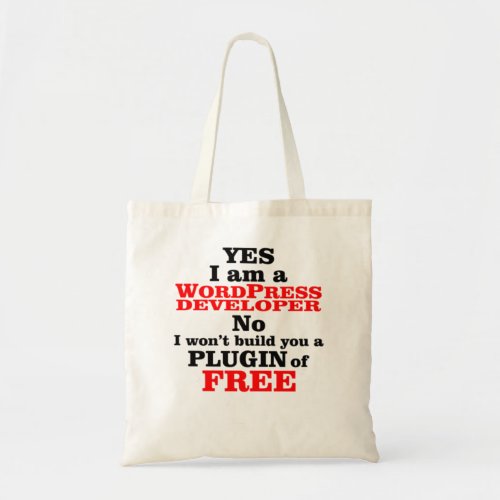 Wordpress Developer  Plugin  IT  Web Developer Tote Bag