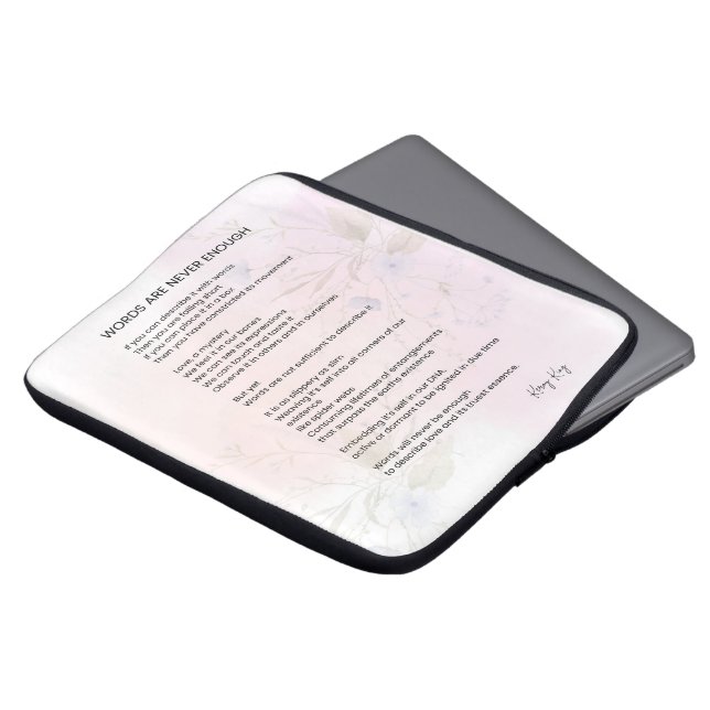 Words Are Never Enough - Encouragement Poem Poetry Laptop Sleeve (Front Top)