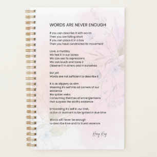 Words Are Never Enough - Encouragement Poem Poetry Planner