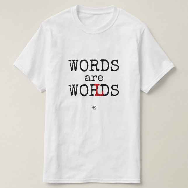 Words Are Worlds Language Lover Design T-Shirt (Design Front)