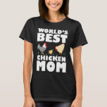 Word's Best Chicken Mom T-Shirt Gift