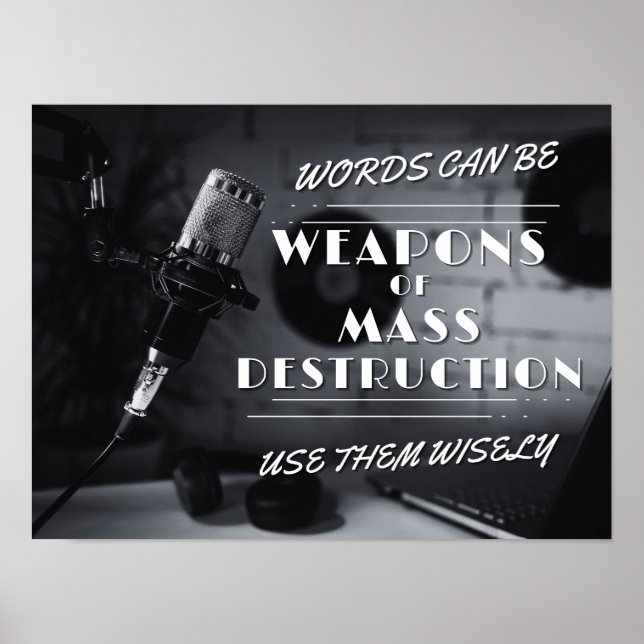 Words Can Be WMDs - Auditory Accountability Poster (Front)