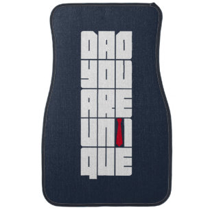 Words Dad You Are Unique Car Floor Mat