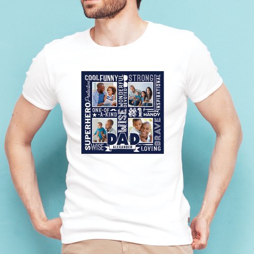 Words For 1 Dad Fathers Day Photo Collage Navy  T_Shirt