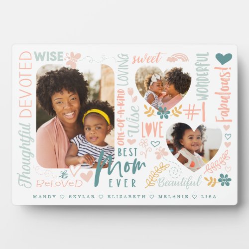Words for Best Mom Ever Family Photo Collage Plaque