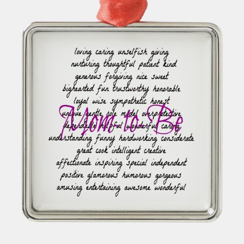 Words for Mom To Be Metal Ornament