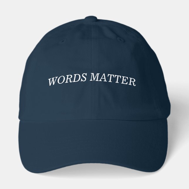 Words Matter Dad Cap (Front)
