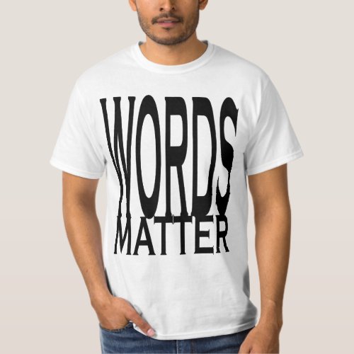 WORDS MATTER T_Shirt