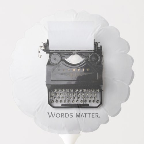 Words Matter Typewriter Balloon