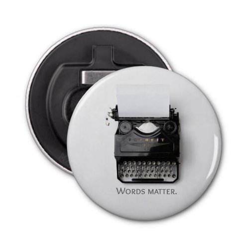 Words Matter Typewriter Bottle Opener
