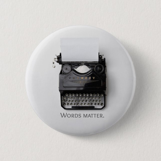 Words Matter Typewriter Button (Front)