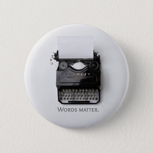 Words Matter Typewriter Button