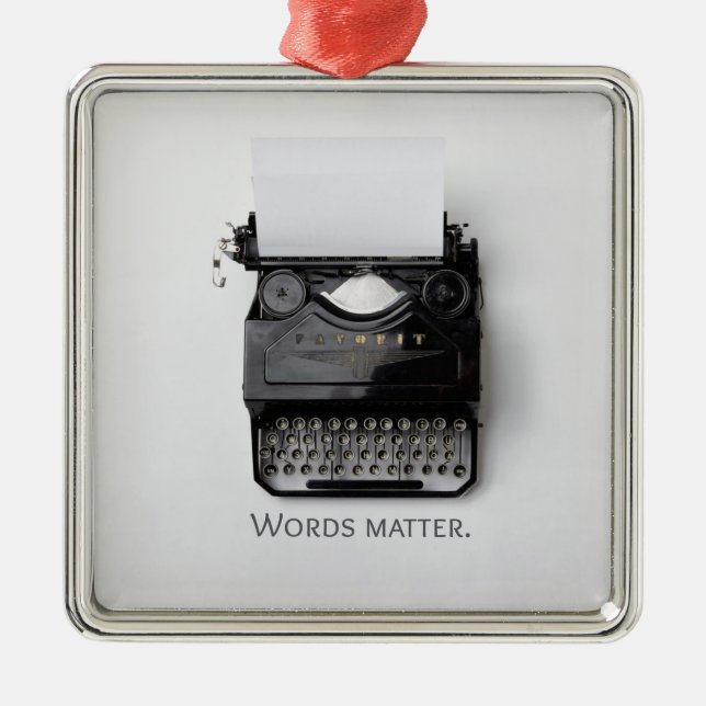 Words Matter Typewriter Metal Ornament (Front)