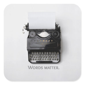 Words Matter Typewriter Square Sticker