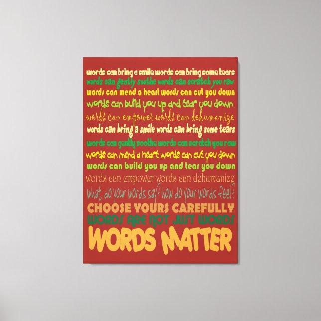 Words Matter Wrapped Canvas Print (Front)