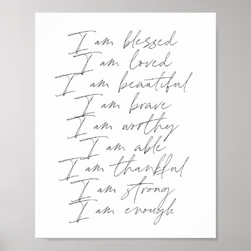 Words of Affirmation I am blessed loved beautiful Poster
