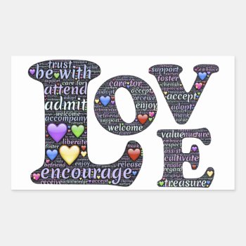 Words Of Love Rectangle Stickers by outsidethepen at Zazzle