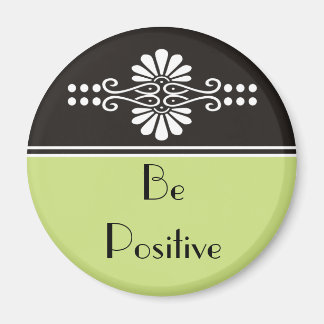 Words Of Motivation - Be Positive Magnet