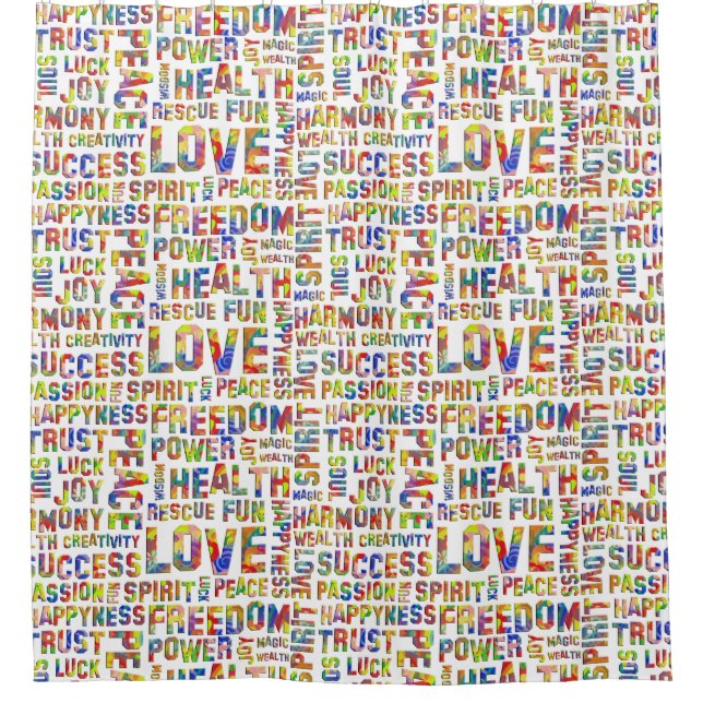 Words Of The Spirit Way Flower Power + your backg. Shower Curtain (Front)