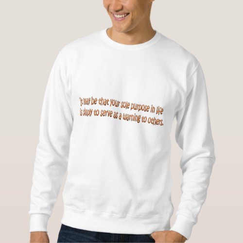 Words of Wisdom 5 Sweatshirt