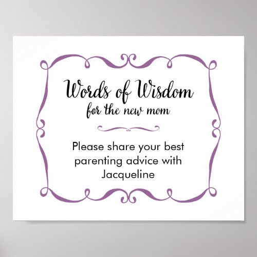 Words of Wisdom Advice for New Mom Sign