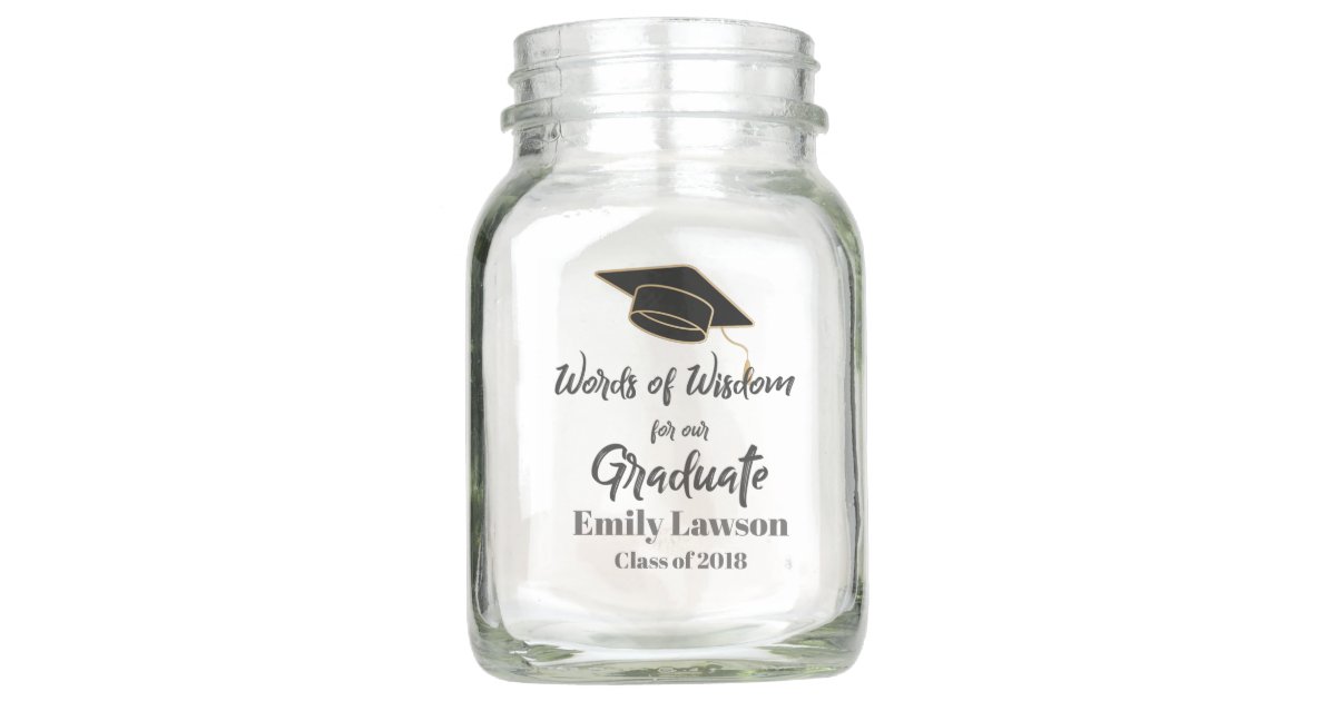 words-of-wisdom-graduation-party-mason-jar-zazzle