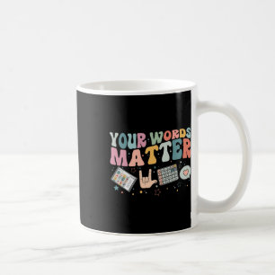 Words Problem Speech Therapy Language Pathologist  Coffee Mug