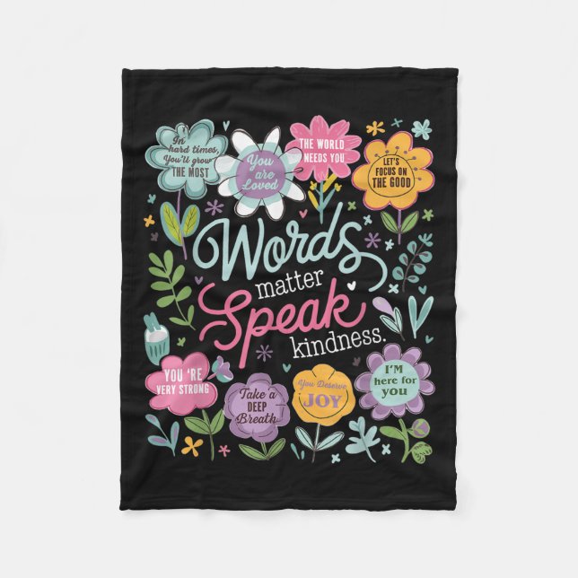 Words Speak Kindness Insrational Floral Sitive  Fleece Blanket (Front)