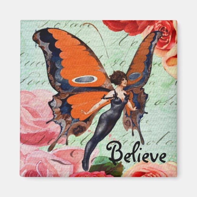 Words To Live By: Believe magnet (Front)
