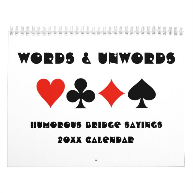 Words & Unwords Humorous Bridge Sayings 20XX Calendar (Cover)