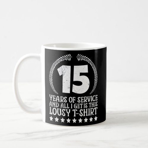 Work Anniversary 15 Years Service Anniversary  Coffee Mug