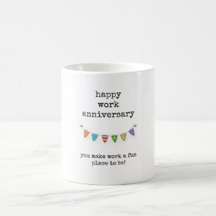 Work Anniversary, Coworker, Friend, Boss, Work Mug