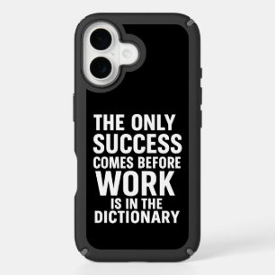 Work before Success- Motivational iPhone Case