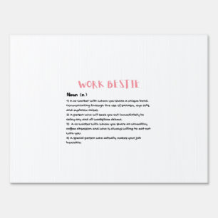 Work Bestie Definition Classic Sign