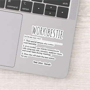 Work Bestie Definition Funny Custom Name Sticker