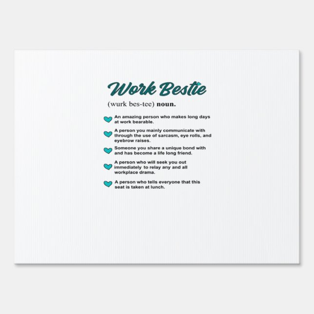 Work Bestie Definition Teal Classic Sign (Front)