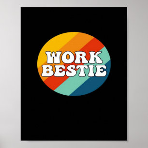 Work Bestie Emotional Help Coworker Retro Vintage  Poster