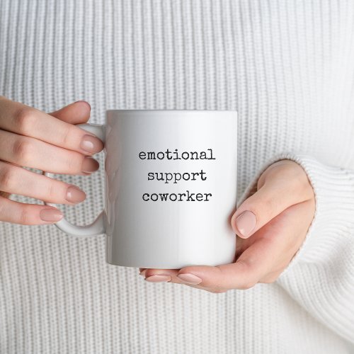 Work Bestie Gift Funny Emotional Support Coworker Coffee Mug